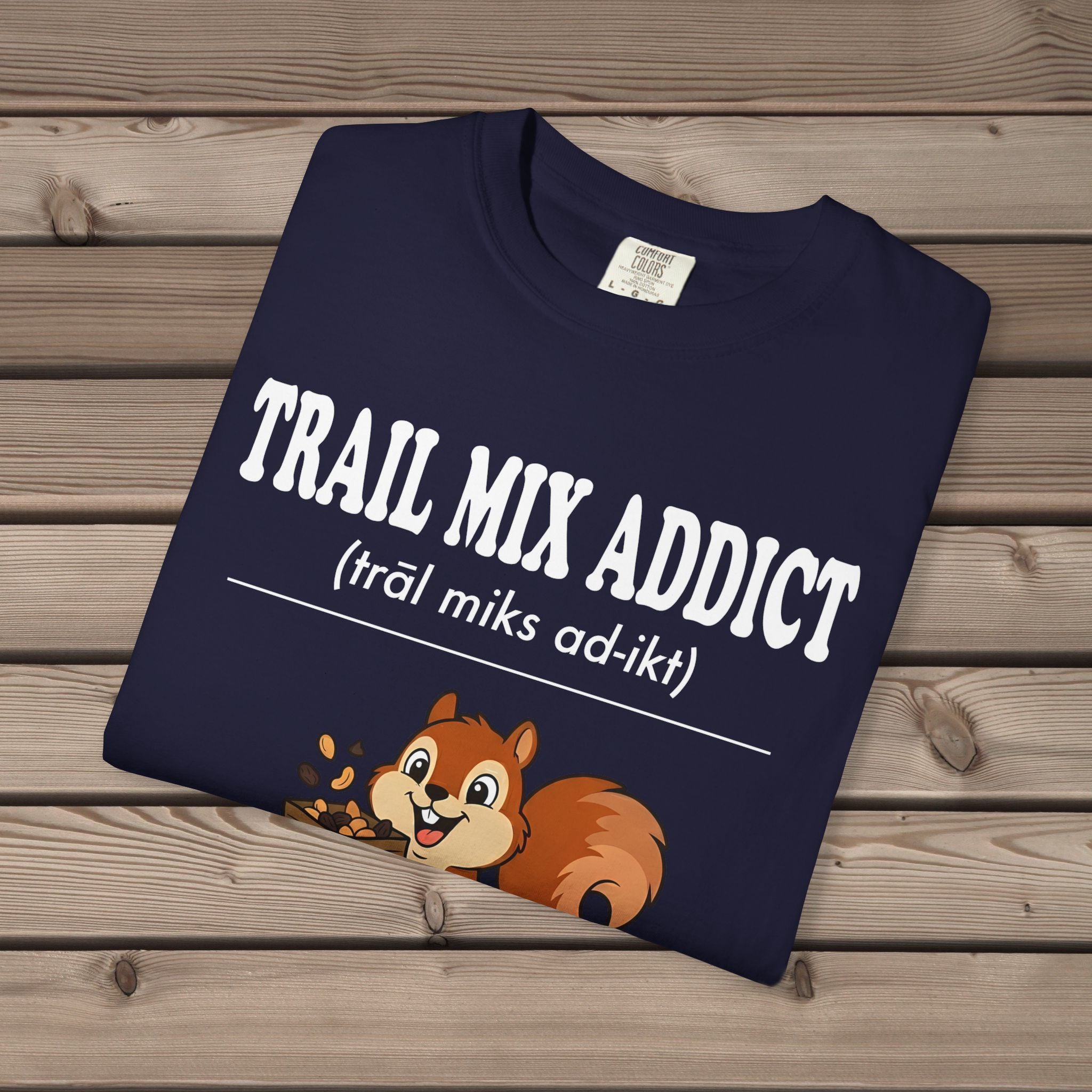 Trail Mix Addict Definition T-Shirt