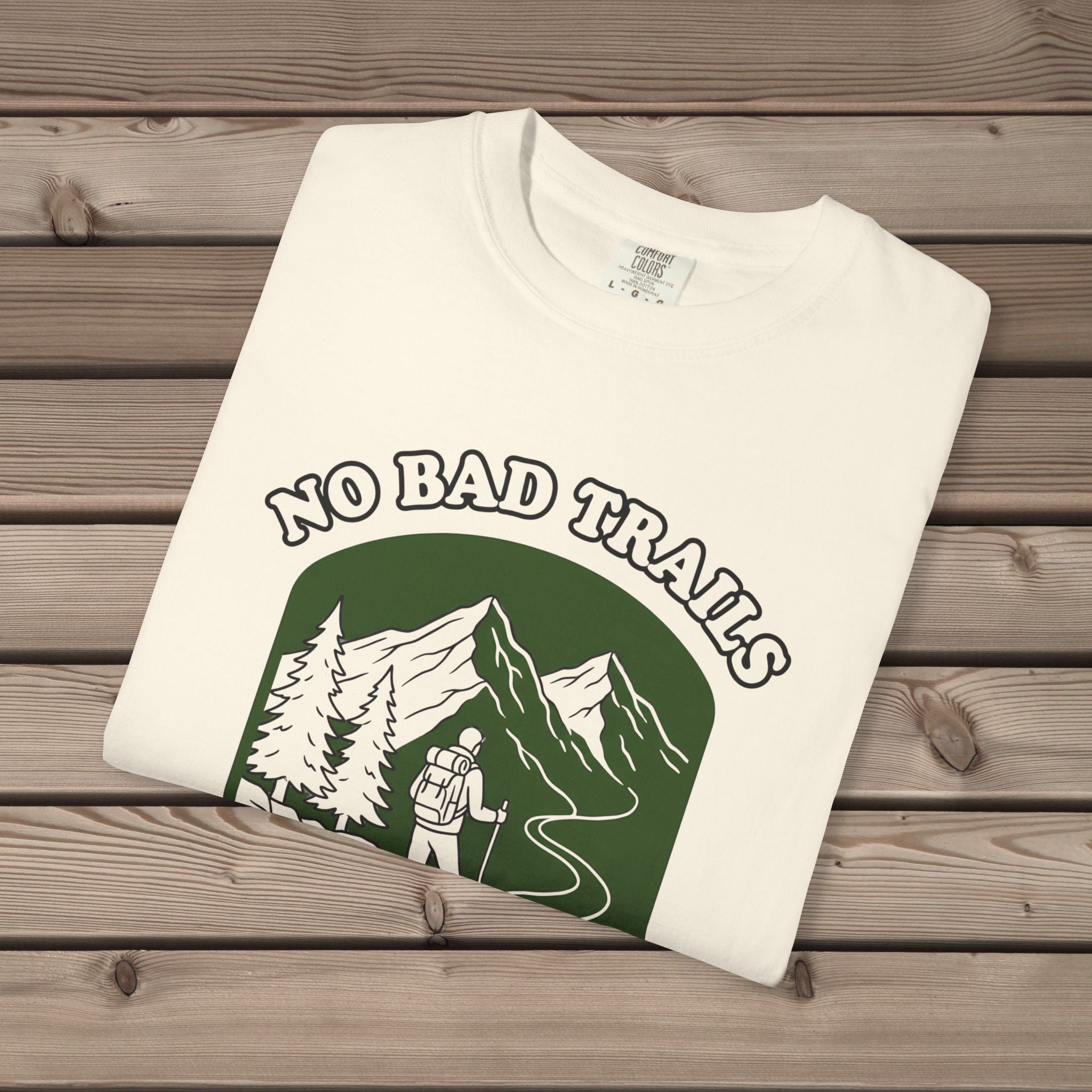 No Bad Trails T-Shirt