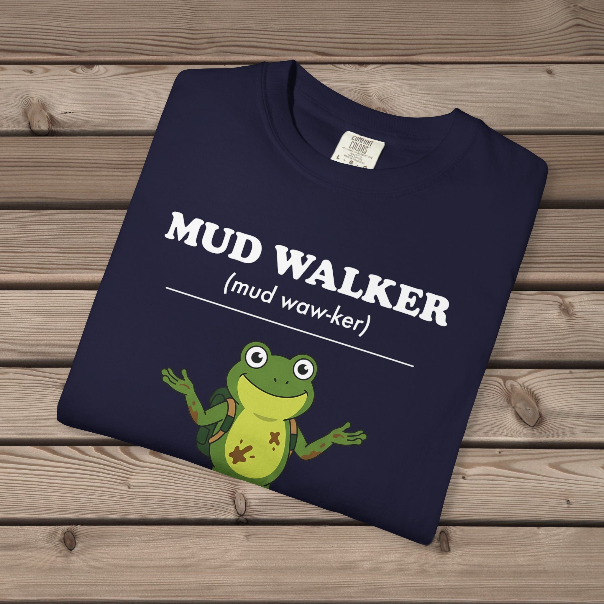 Mud Walker Definition T-Shirt