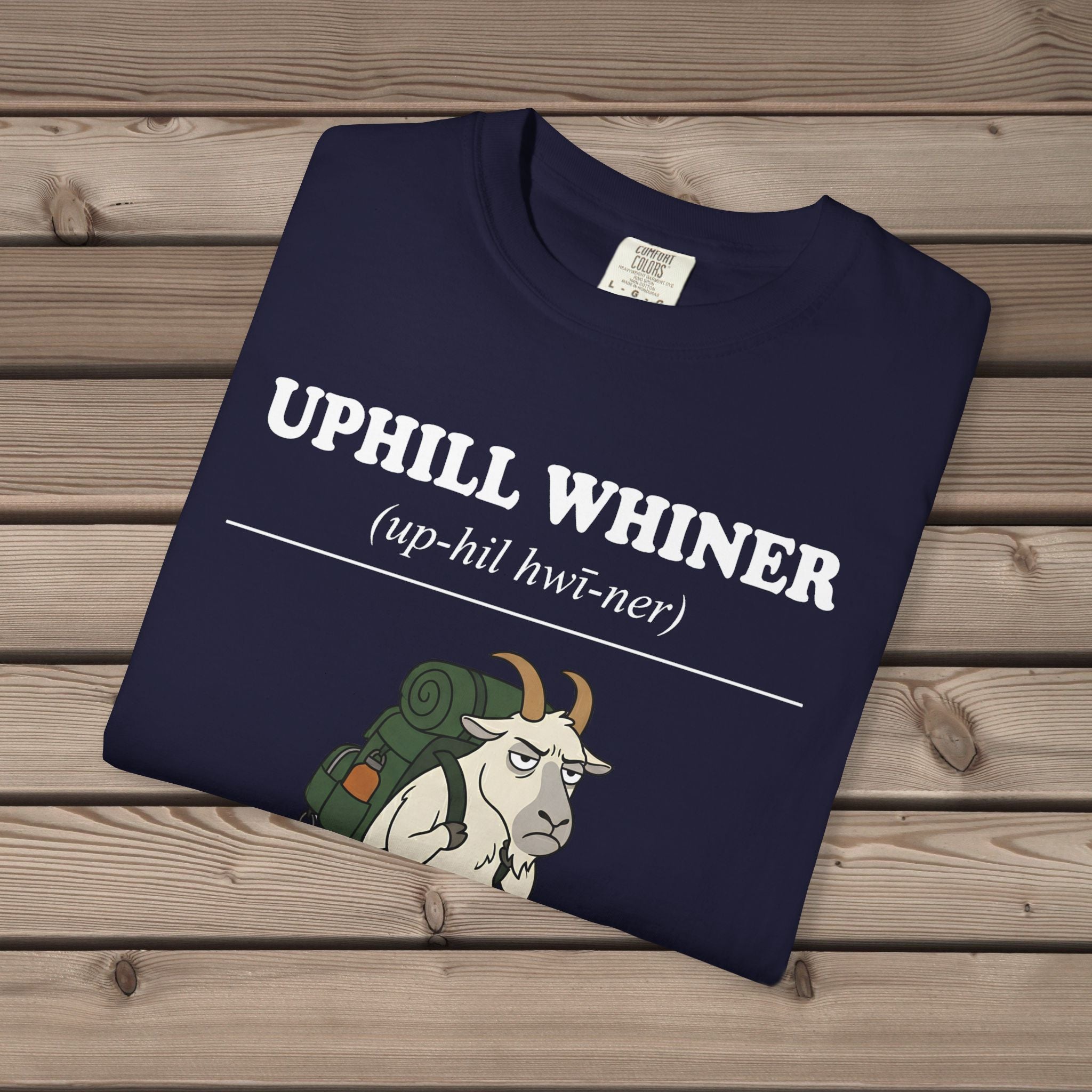 unisex graphic t-shirt with "Uphill Whiner Definition" design