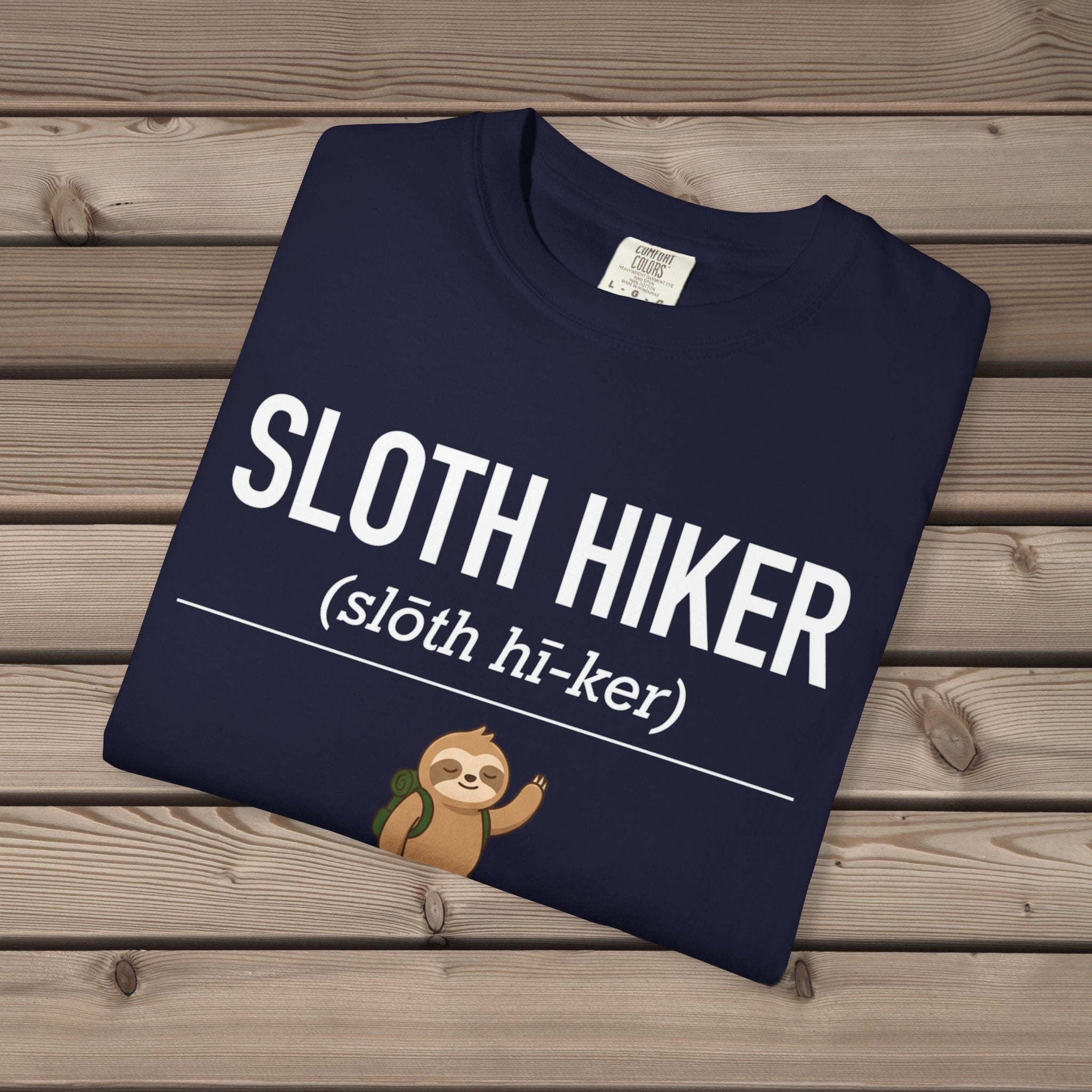 unisex graphic t-shirt with "Sloth Hiker Definition" design