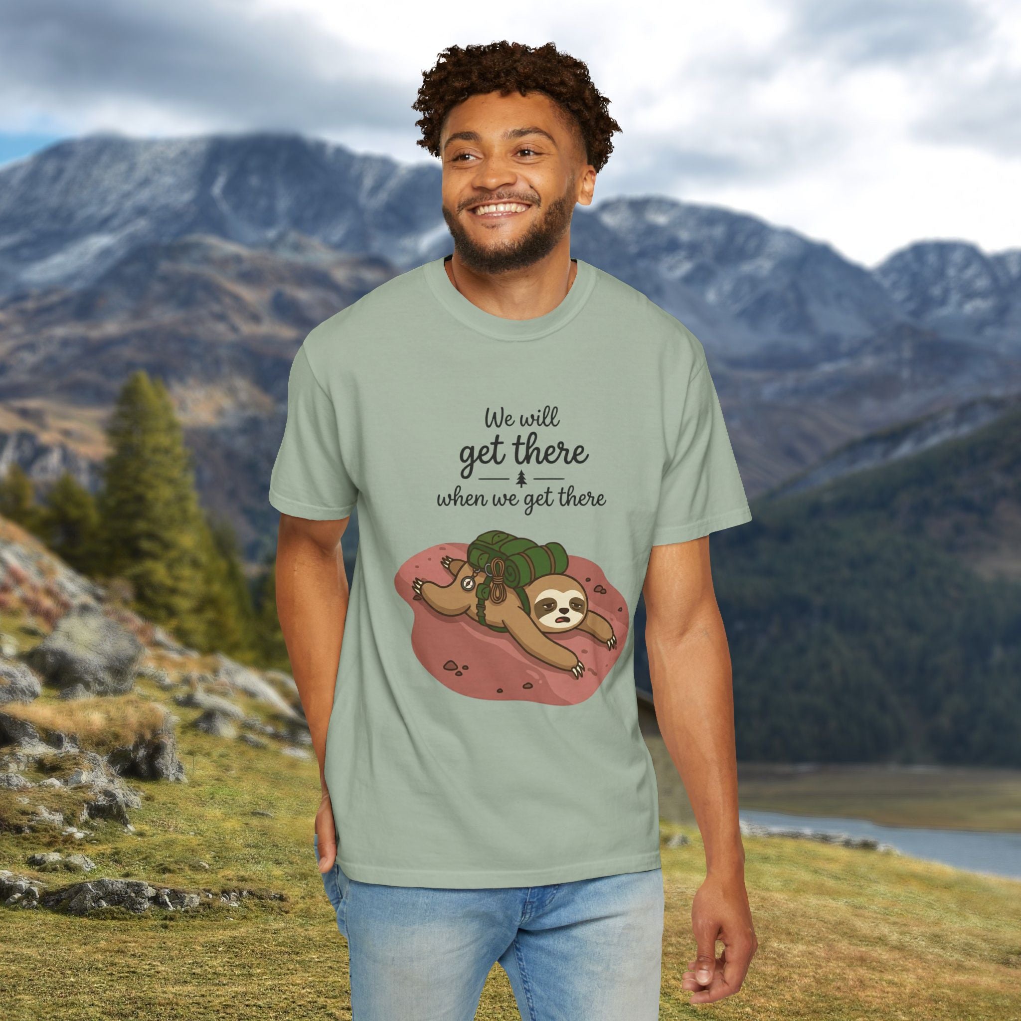 We'll Get There T-Shirt