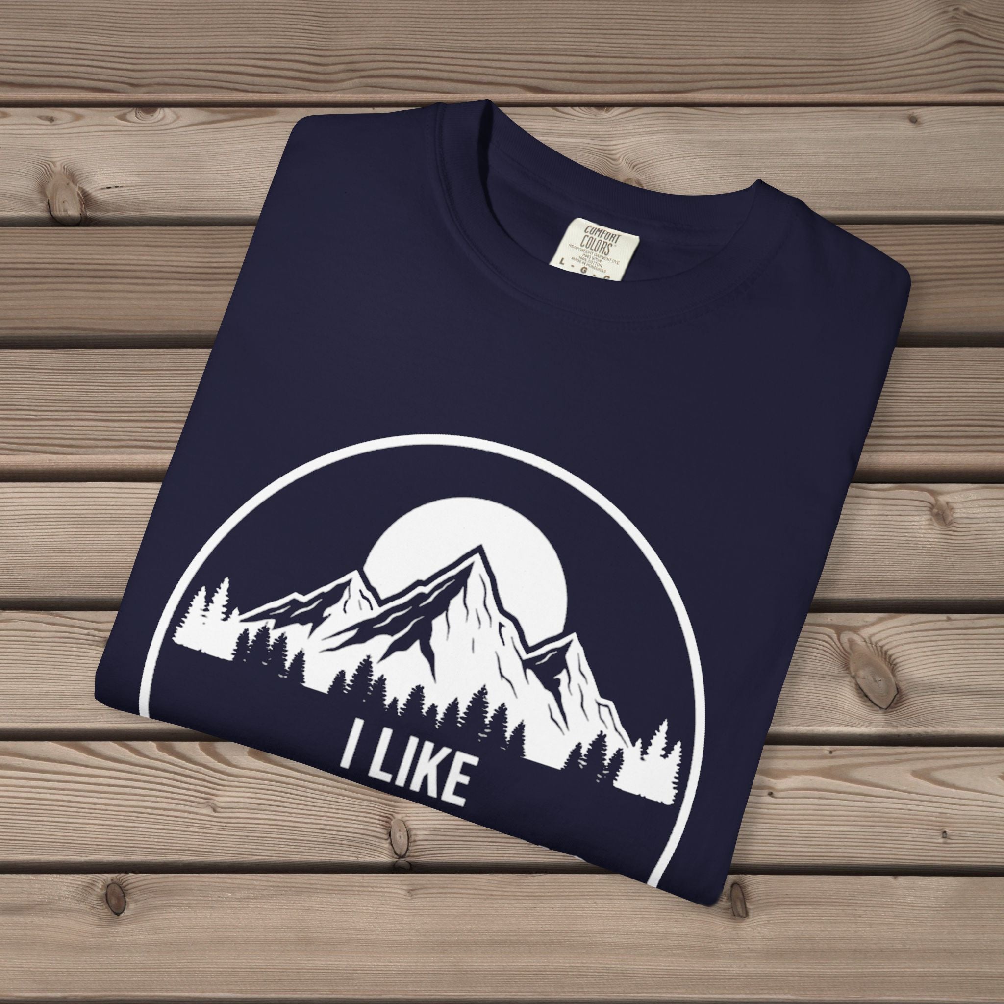 I Like Mountains T-Shirt