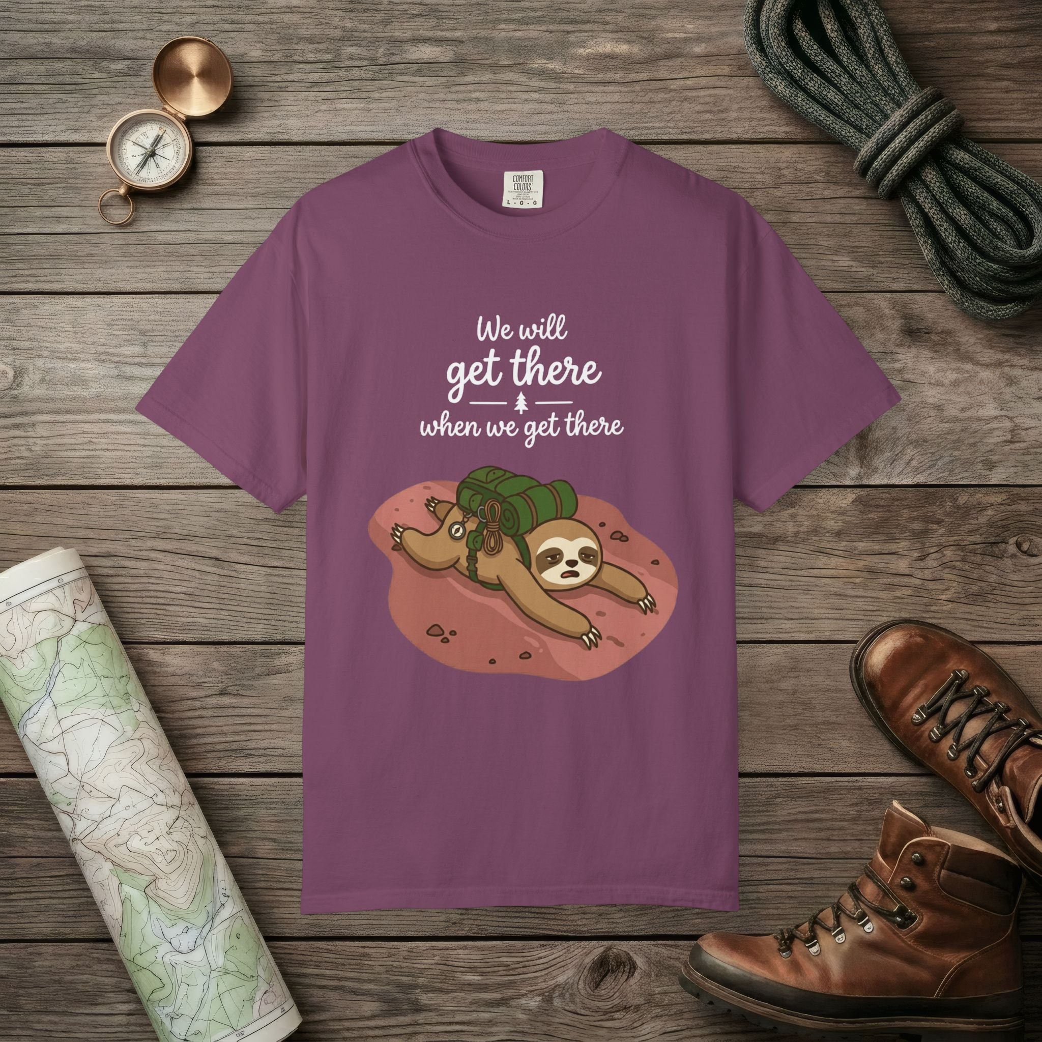 We'll Get There T-Shirt