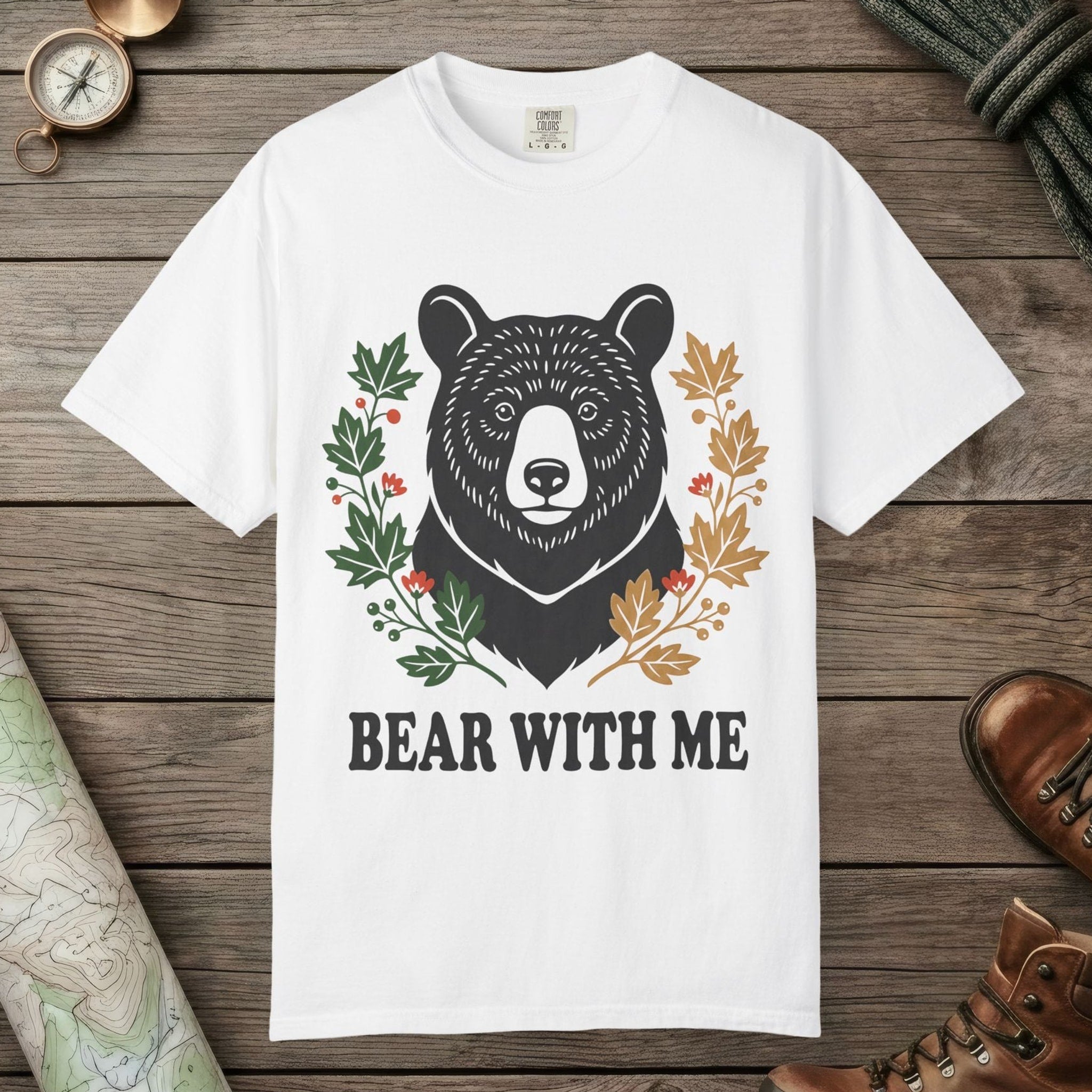 White color unisex graphic t-shirt with "Bear With Me" design