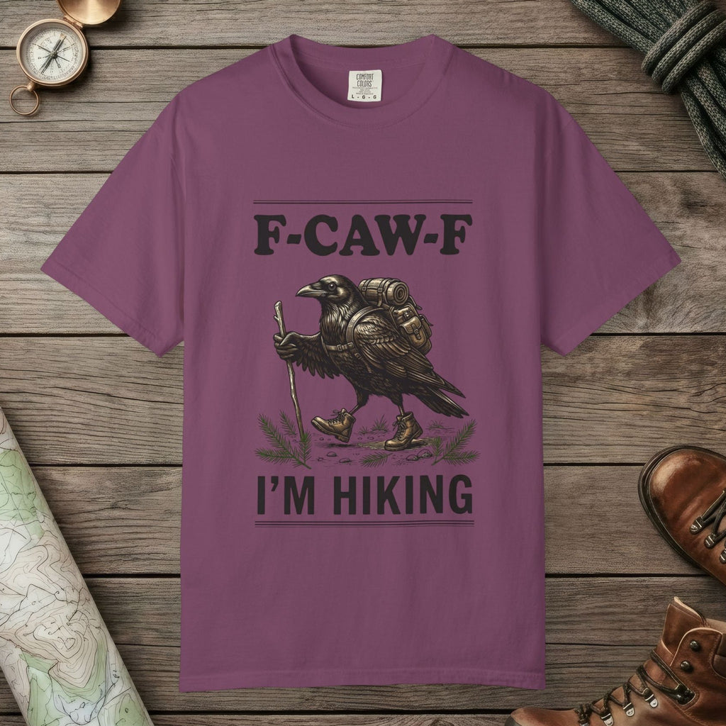 Berry color unisex graphic t-shirt with "F-Caw-F I'm Hiking" design