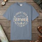 Blue Jean color unisex graphic t-shirt with "I Haven't Been to Everywhere" design