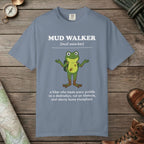 Blue Jean color unisex graphic t-shirt with "Mud Walker Definition" design