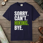 True Navy color unisex graphic t-shirt with "Sorry. Can't. Hiking." design