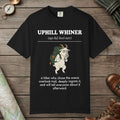 Black color unisex graphic t-shirt with "Uphill Whiner Definition" design