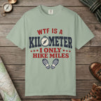 WTF Is a Kilometer T-Shirt