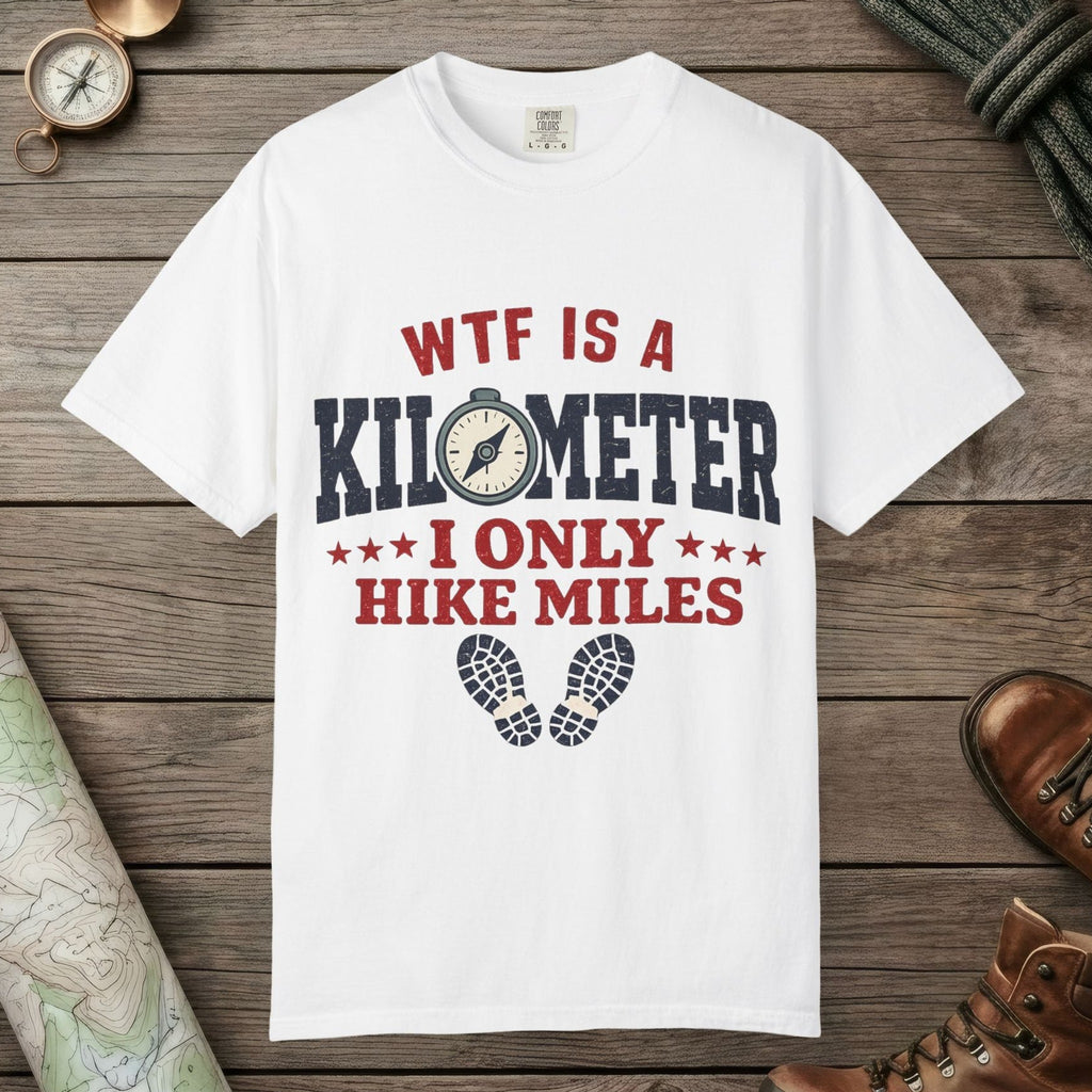 White color unisex graphic t-shirt with "WTF Is a Kilometer" design